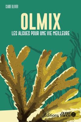 visuel Faire l'ouest : OLMIX, les algues pour une vie meilleure