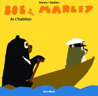 visuel Bob  et  Marley - Ar c'habiten