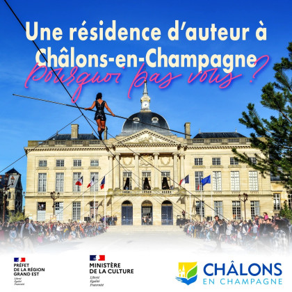 Résidence d'auteur à Châlons-en-Champagne (51)